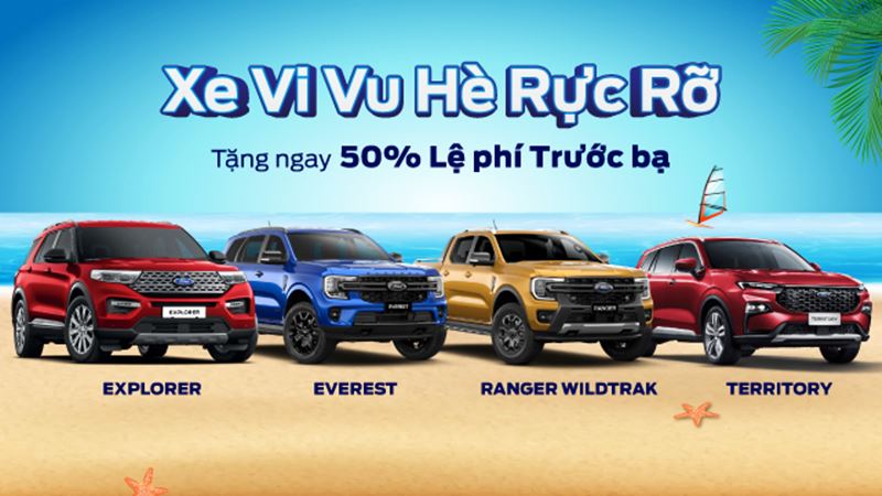 Ford Việt Nam ưu đãi tặng lệ phí trước bạ cho khách hàng mua xe trong tháng 7 - Ảnh 1